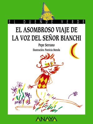 El asombroso viaje de la voz del señor Bianchi - ebook